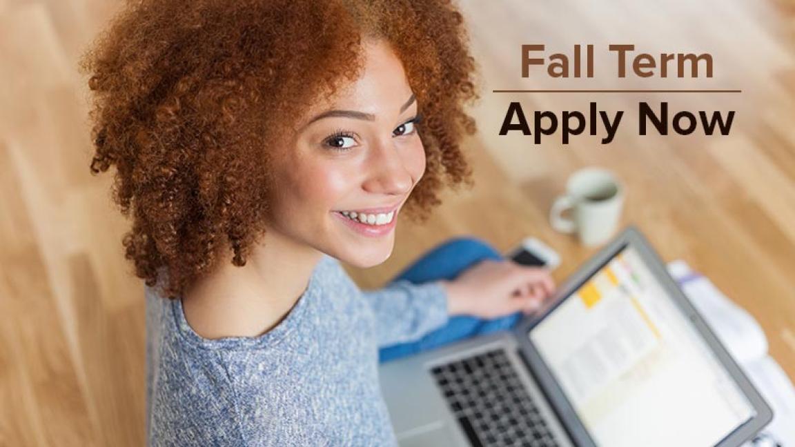 Apply now for fall!